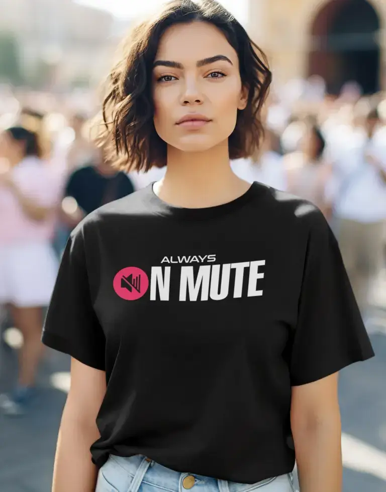 Always On Mute T-Shirt - Image 1